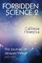 [Forbidden Science 02] • California Hermetica